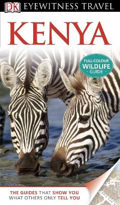 Dk Eyewitness Travel Guide: Kenya