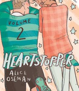 Heartstopper Volume 2: The Bestselling Graphic Novel, Now On Netflix!