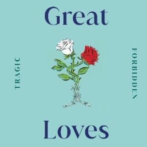 Great Loves
