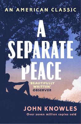 A Separate Peace: As Heard On Bbc Radio 4