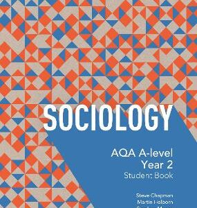 Aqa A Level Sociology Student Book 2 (Collins Aqa A Level Sociology)