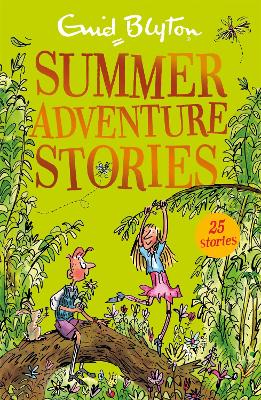Summer Adventure Stories: Contains 25 Classic Tales