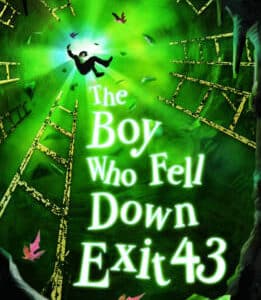 The Boy Who Fell Down Exit 43
