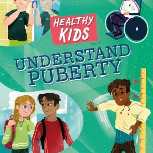 Healthy Kids: Understand Puberty