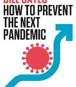 How To Prevent The Next Pandemic
