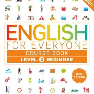 English For Everyone Course Book Level 2 Beginner: A Complete Self-Study Programme