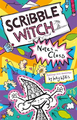 Scribble Witch: Notes In Class: Book 1