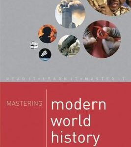 Mastering Modern World History