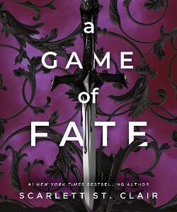 A Game Of Fate: A Dark And Enthralling Reimagining Of The Hades And Persephone Myth
