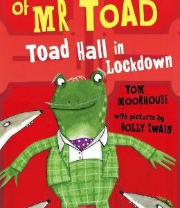 The New Adventures Of Mr Toad: Toad Hall In Lockdown