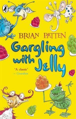 Gargling With Jelly: A Collection Of Poems