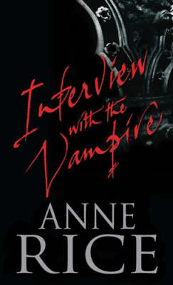 Interview With The Vampire: Number 1 In Series