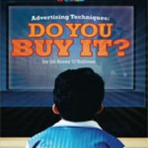 Our World Readers: Advertising Techniques, Do You Buy It?: British English