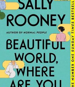 Beautiful World, Where Are You: Sunday Times Number One Bestseller