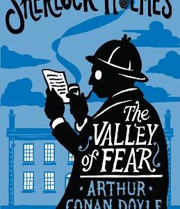 The Valley Of Fear: Annotated Edition