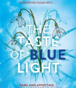 The Taste Of Blue Light