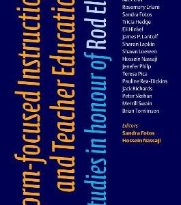 Form-Focused Instruction And Teacher Education: Studies In Honour Of Rod Ellis