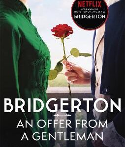 Bridgerton: An Offer From A Gentleman (Bridgertons Book 3): Inspiration For Bridgerton Series Four