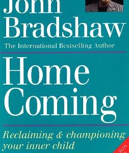 Homecoming: Reclaiming & Championing Your Inner Child