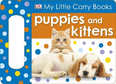 My Little Carry Book Puppies And Kittens