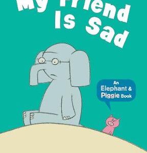 My Friend Is Sad