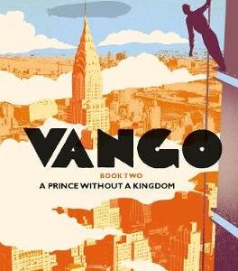 Vango Book Two: A Prince Without A Kingdom