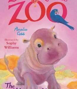 Zoe's Rescue Zoo: The Happy Hippo