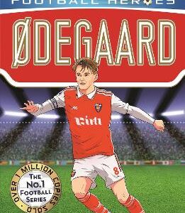 Ultimate Football Heroes: Odegaard (Midfield Generals 5)