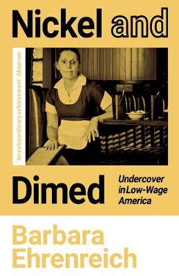 Nickel And Dimed: Undercover In Low-Wage America