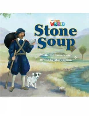 Our World Readers: Stone Soup: British English