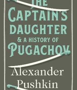 The The Captain's Daughter And A History Of Pugachov