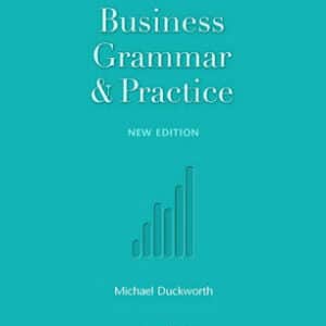 Oxford Business English: Business Grammar And Practice