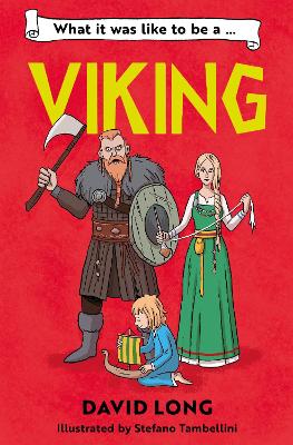 What It Was Like To Be ... (1) - What It Was Like To Be A Viking