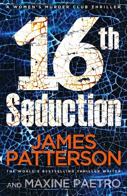 16Th Seduction: A Heart-Stopping Disease - Or Something More Sinister? (Women's Murder Club 16)