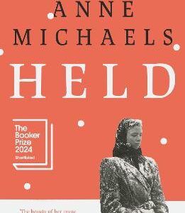 Held: Shortlisted For The Booker Prize 2024