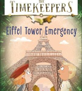The Timekeepers: Eiffel Tower Emergency