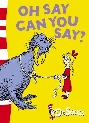Oh Say Can You Say?: Green Back Book (Dr. Seuss - Green Back Book)