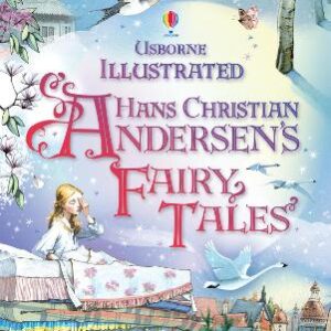 Illustrated Hans Christian Andersen's Fairy Tales