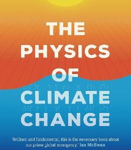 The Physics Of Climate Change