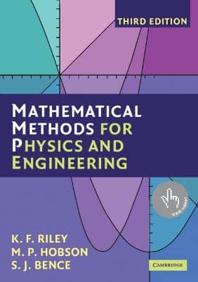 MATHEMATICS METHODS FOR PHYSICS & ENGINEERING