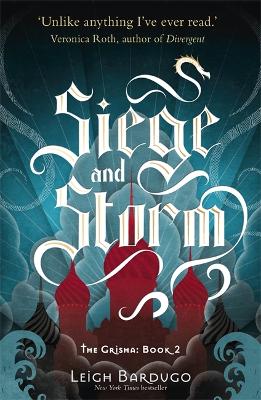 The Grisha: Siege And Storm: Book 2