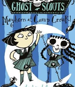 Ghost Scouts: Mayhem At Camp Croak!
