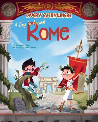 A Day In Ancient Rome: Avery Everywhere