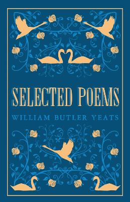 Selected Poems: Annotated Edition (Great Poets Series)