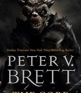 The Core (The Demon Cycle, Book 5)