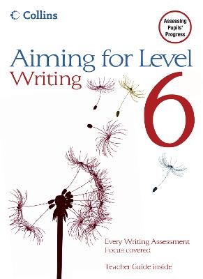 Level 6 Writing: Student Book (Aiming For)