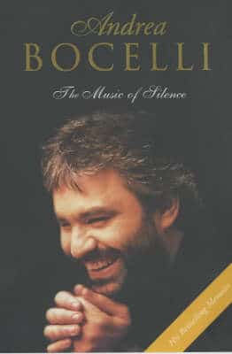 Andrea Bocelli: The Music Of Silence