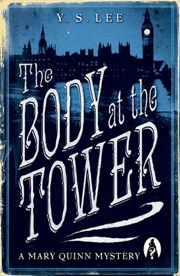 The Body At The Tower: A Mary Quinn Mystery