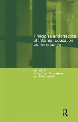 PRINCIPLES AND PRACTICE OF INFORMAL EDUC