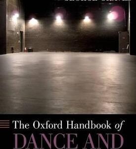 THE OXFORD HANDBOOK OF DANCE AND THEATRE